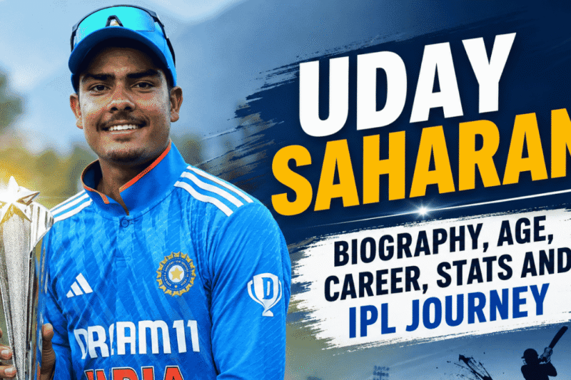 Uday Saharan: Biography, Age, Career, Stats and IPL Journey (2026)