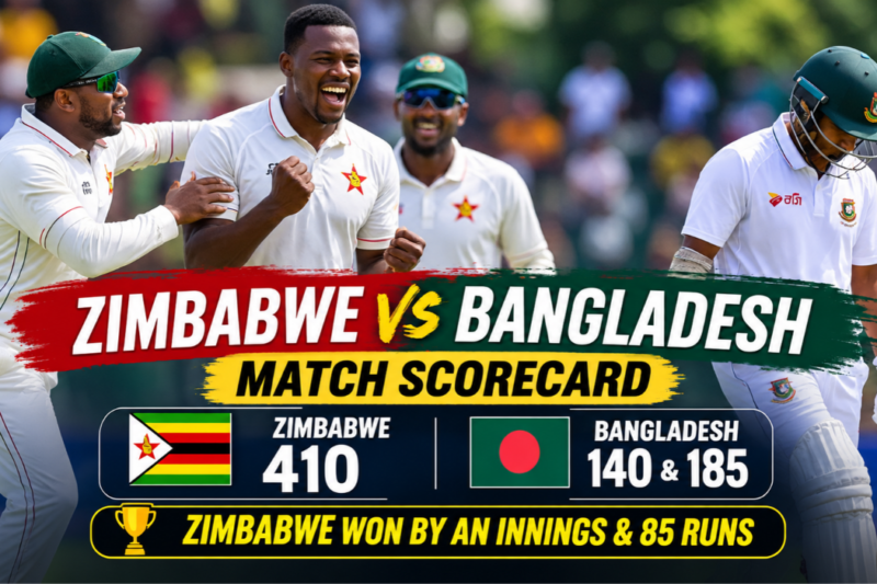 Zimbabwe National Cricket Team vs Bangladesh National Cricket Team Match Scorecard: Complete & Detailed Guide